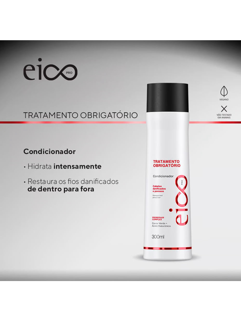 Eico Pro Tratamento Obrigatório - Condicionador 300ml - Imagem 4