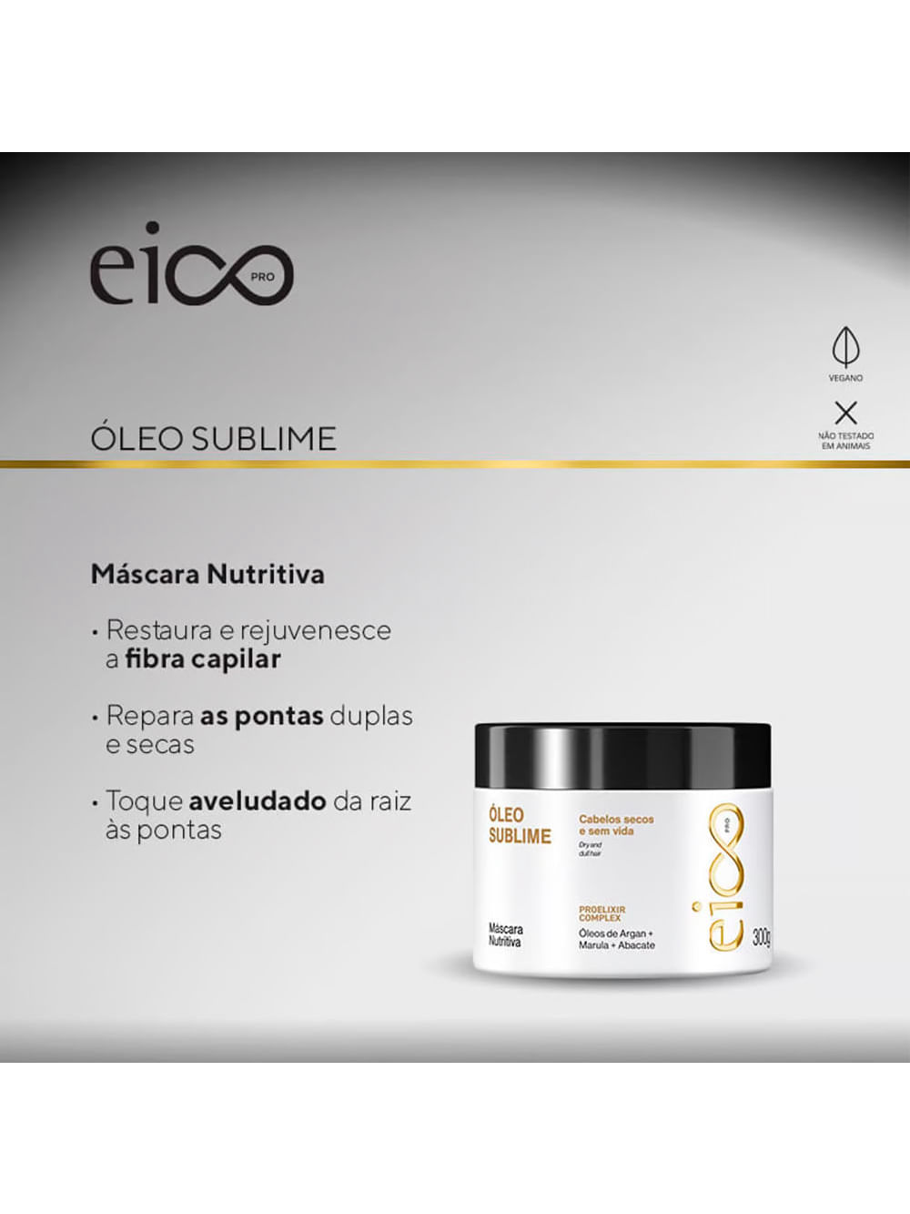 Eico Pro Óleo Sublime - Máscara Nutritiva 300g - Imagem 2